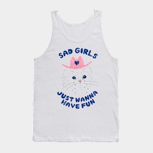 Sad girls Just wanna wave fun Tank Top